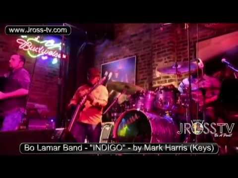 James Ross @ Mark Harris - "INDIGO" by Mark Harris (Bo Lamar Band) - www.Jross-tv.com