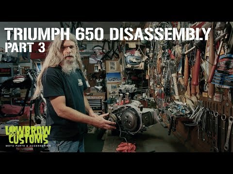 Triumph 650 Motorcycle Engine Disassembly & Rebuild Part 3 - Lowbrow Customs