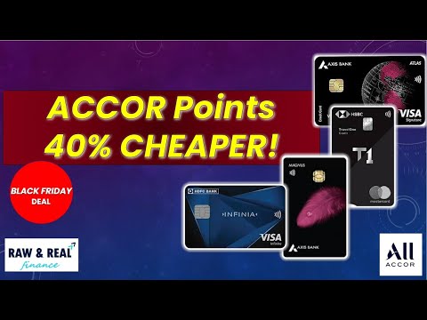 Accor Black Friday Hack! Get 75,000 Points at 40–47% Discount | Best Credit Card Strategy Explained