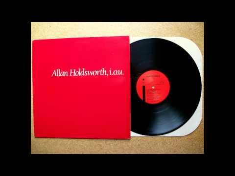 Allan Holdsworth i.o.u. Full Album HQ