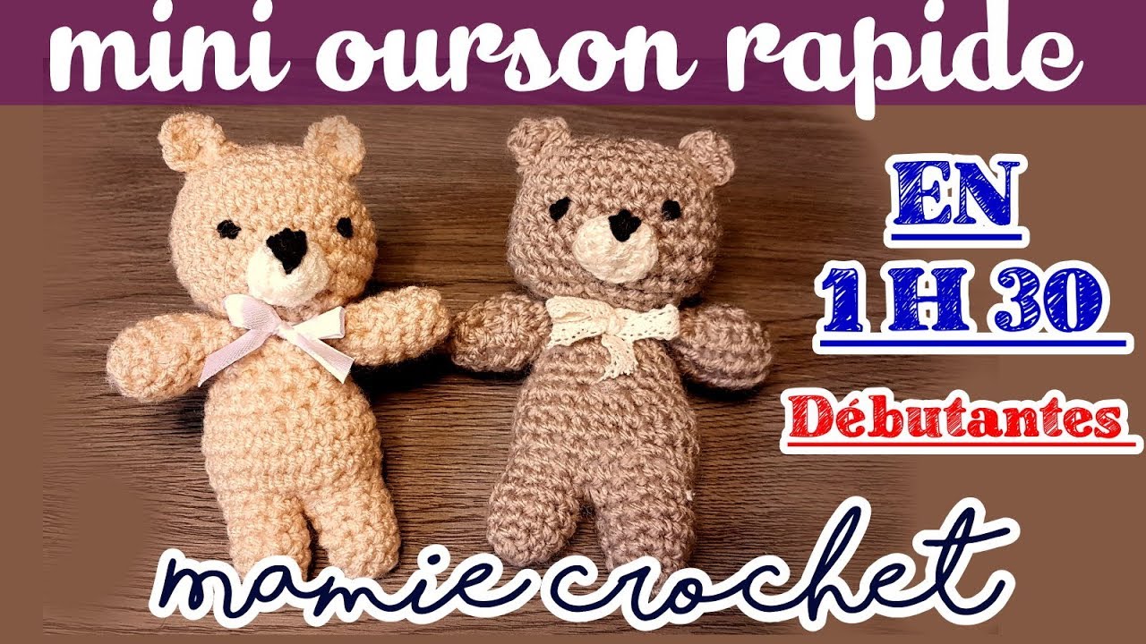 pas à pas petit ourson rapide et facile crochet amigurumi