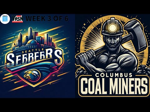 Seattle Sebbers vs Columbus Coalminers  week 3 of 6