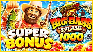 CAN WE HIT THE MAX WIN?! 💰 Big Bass Splash 1000 SUPER BONUS BUYS