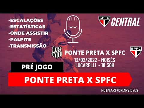 PRÉ JOGO PONTE PRETA X SÃO PAULO: HORÁRIO, ESCALAÇÕES, TRANSMISSÃO, ESTATÍSTICAS E ONDE ASSISTIR