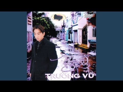 Thể hiện bởi Trường Vũ