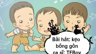 (Vietsub)KẸO BÔNG GÒN - TFBOY