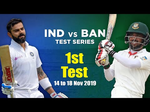 India Vs Bangladesh 1st Test, 14th Nov To 18 Nov 2019