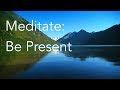 Daily Calm | 10 Minute Mindfulness Meditation | Be Present