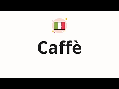 How to pronounce Caffe (Coffee in Italian)