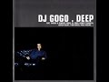 DJ Gogo - Deep [2001]
