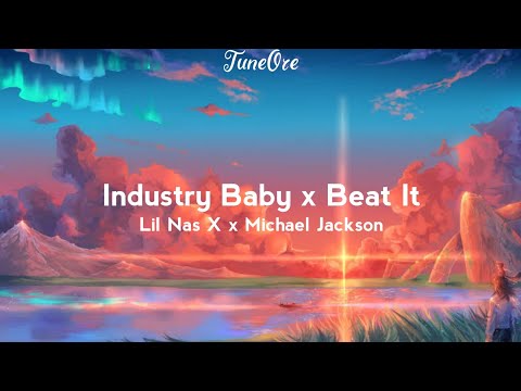 Industry Baby x Beat It (Lil Nas X x Michael Jackson) [Lyrics]