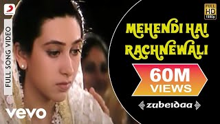 Mehendi Hai Rachnewali - Zubeidaa | Karisma Kapoor | A.R. Rahman