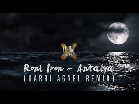 Roni Iron - Antalya (Harri Agnel Remix)