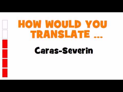 ITALIAN TRANSLATION QUIZ = Caras-Severin
