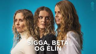 Kadr z teledysku Með hækkandi sól tekst piosenki Sigga, Beta og Elín