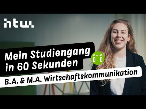 Mein Studiengang in 60 Sekunden | Wirtschaftskommunikation