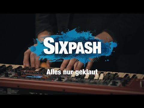SIXPASH - ALLES NUR GEKLAUT - LIVESESSION 2018