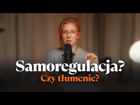 Samoregulacja czy tłumienie? Kluczowe różnice
