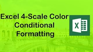 How to use Excel 4-Scale Color Conditional Formatting
