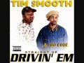 Tim Smooth Comin Real Wit It 1994
