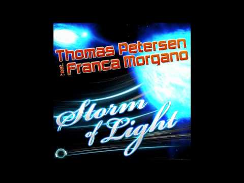 Thomas Petersen feat. Franca Morgano - Storm Of Light (Original Mix)