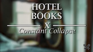Hotel Books - Constant Collapse (Lyrics Video)