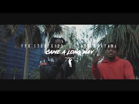 YPH StuntKidd (Ft. Polo Montana) - Came A Long Way