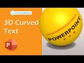 How to Make 3D Curved Text That Wraps Around a Sphere - PowerPoint Tricks