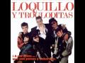 Loquillo Y Trogloditas - Ritmo De Garaje