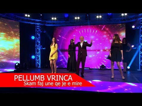 Pellumb Vrinca - Skam faj une qe je e mire ( Tvk Show 2018 Video 4K )