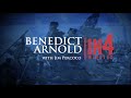 Benedict Arnold: The Revolutionary War in Four Minutes