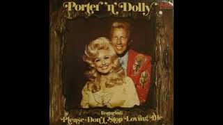 Dolly n Porter Wagoner - Please don&#39;t stop loving me.    The best of love song ❤️