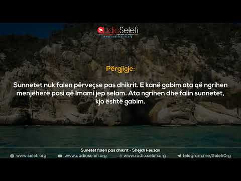 Sunetet falen pas dhikrit - Shejkh Feuzan