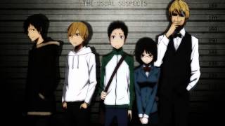 Durarara!! Opening 1 - Uragiri no Yuuyake -