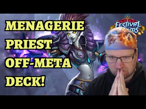 Menagerie Shadow Priest Off-Meta Deck - Hearthstone Festival of Legends