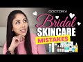 Doctor V - Bridal Skincare Mistakes | Skin Of Colour | Brown Or Black Skin