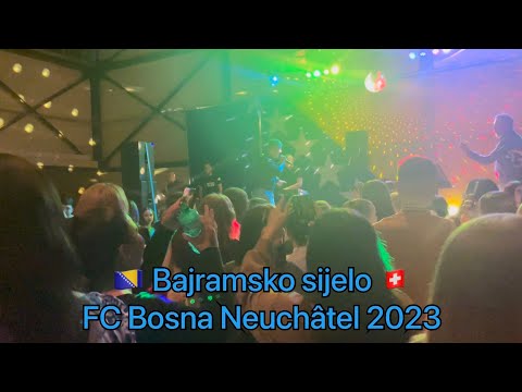 🇧🇦🇧🇦Bajramsko sijelo - FC Bosna Neuchâtel🇧🇦🇧🇦