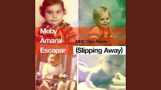 Escapar (Slipping Away) (feat. Amaral) (MHC Club Remix)