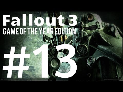 Fallout 3: Game of the Year Edition - HD Walkthrough Part 13 - Dangerous Encounters
