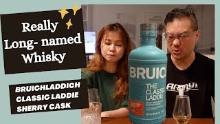 Bruichladdich Classic Laddie Sherry Cask - Honest Review