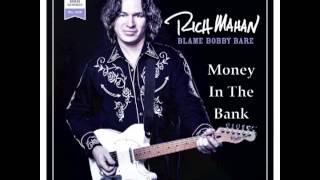 Rich Mahan - Money In The Bank - Blame Bobby Bare