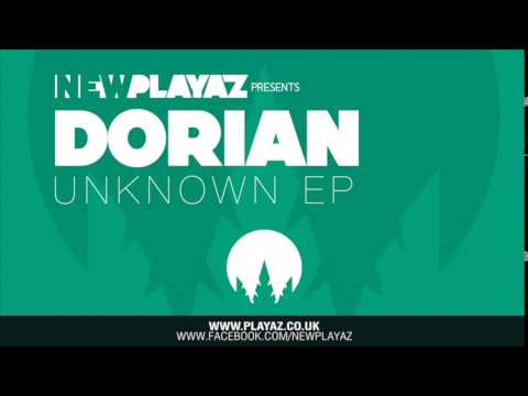Dorian - Unknown EP - New Playaz