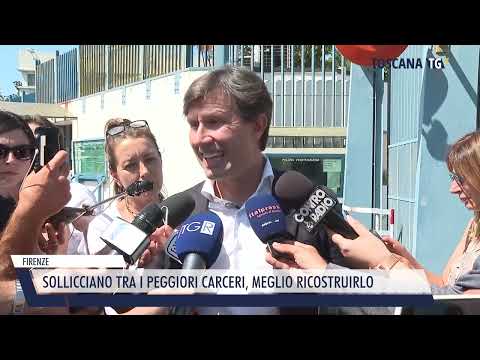 2022-08-16 FIRENZE - SOLLICCIANO TRA I PEGGIORI CARCERI, MEGLIO RICOSTRUIRLO