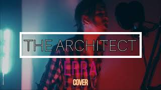 ERRA - The Architect (full cover feat.Casey Walle)