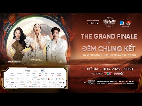 🌎THE GRAND FINAL 𝐌𝐈𝐒𝐒 𝐄𝐀𝐑𝐓𝐇 𝐕𝐈𝐄𝐓𝐍𝐀𝐌 - CHUNG KẾT HOA HẬU TRÁI ĐẤT VIỆT NAM 2025