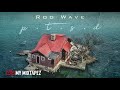 Rod Wave Proud Of Me P T S D