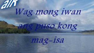 huwag mong iwan/aiza/with lyrics