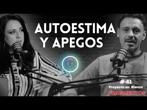 Cómo la autoestima afecta el APEGO EVITATIVO ANSIOSO en las relaciones de pareja. #llamasgemelas
