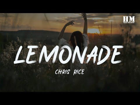 Chris/Rice - Lemonade [lyric]