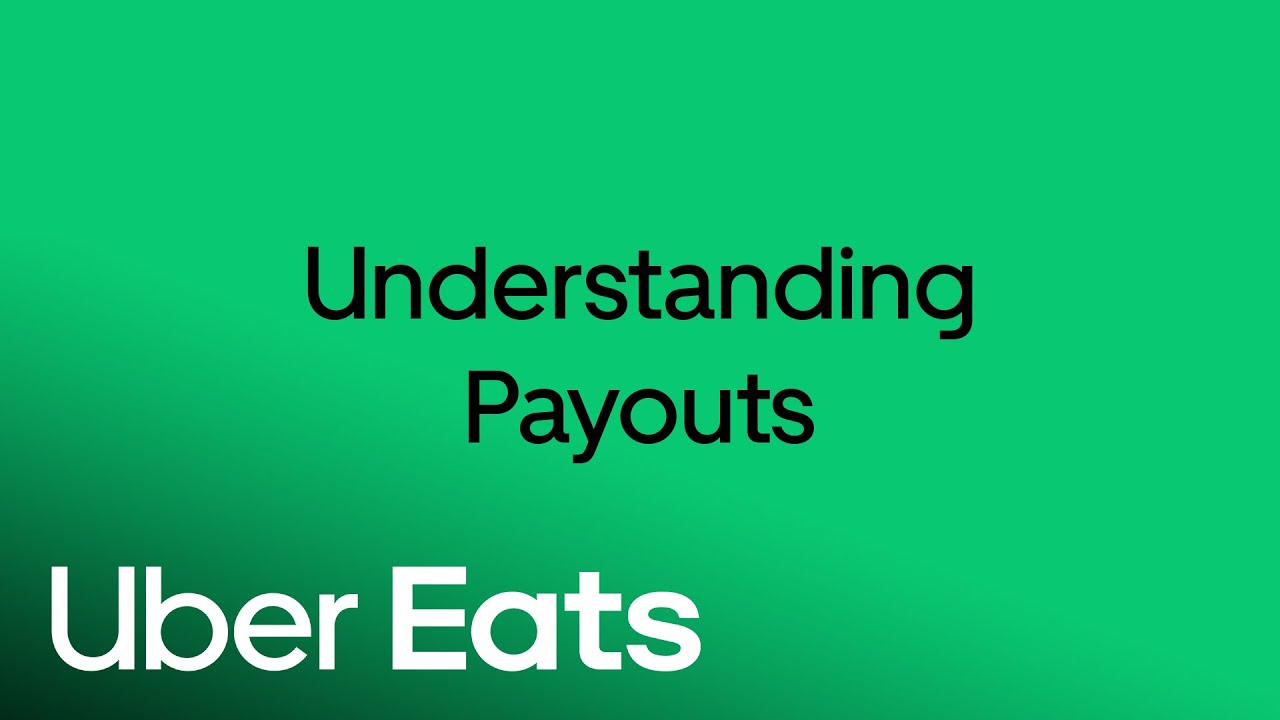 Understanding Payouts | Uber Eats